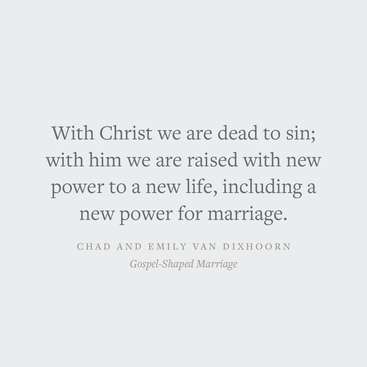 Gospel-Shaped Marriage: Grace for Sinners to Love Like Saints