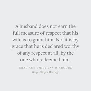 Gospel-Shaped Marriage: Grace for Sinners to Love Like Saints