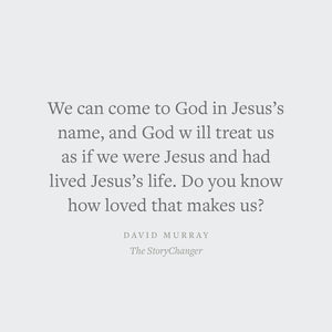 The Storychanger: How God Rewrites Our Story by Inviting Us Into His