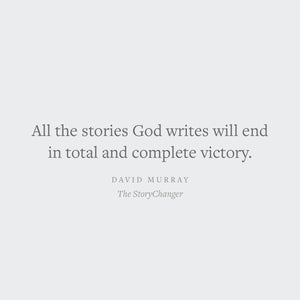 The Storychanger: How God Rewrites Our Story by Inviting Us Into His
