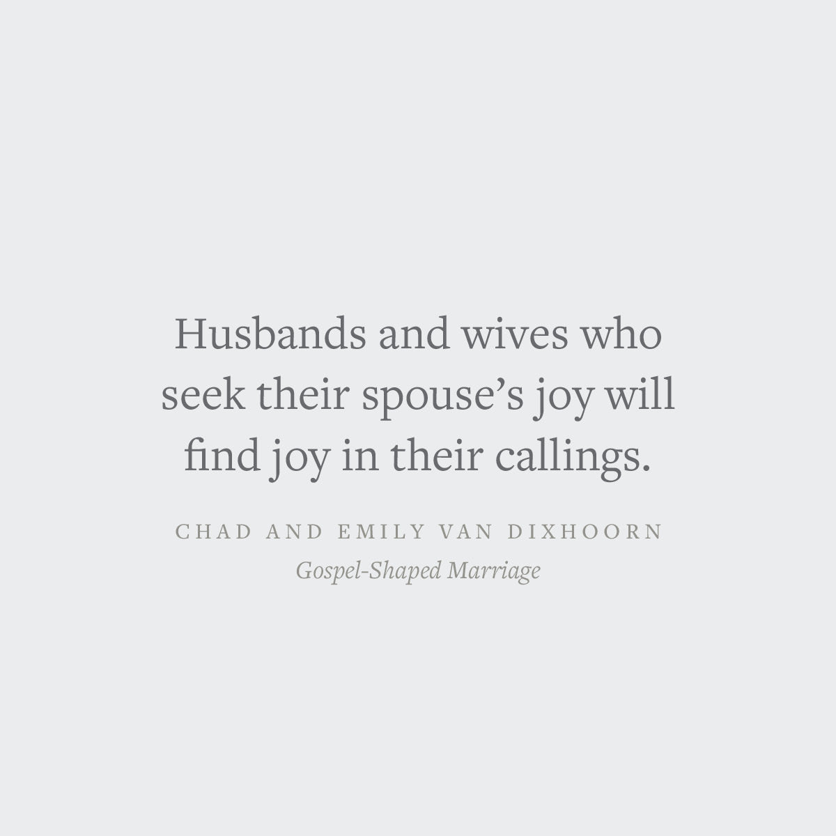Gospel-Shaped Marriage: Grace for Sinners to Love Like Saints