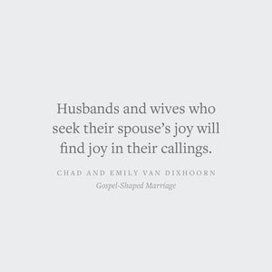 Gospel-Shaped Marriage: Grace for Sinners to Love Like Saints