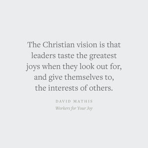 Workers for Your Joy: The Call of Christ on Christian Leaders