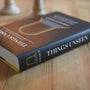 Things Unseen: A Systematic Introduction to the Christian Faith and Reformed Theology