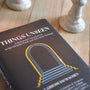 Things Unseen: A Systematic Introduction to the Christian Faith and Reformed Theology