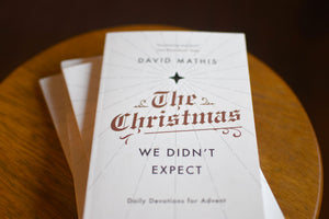 The Christmas We Didn't Expect: Daily Devotions for Advent
