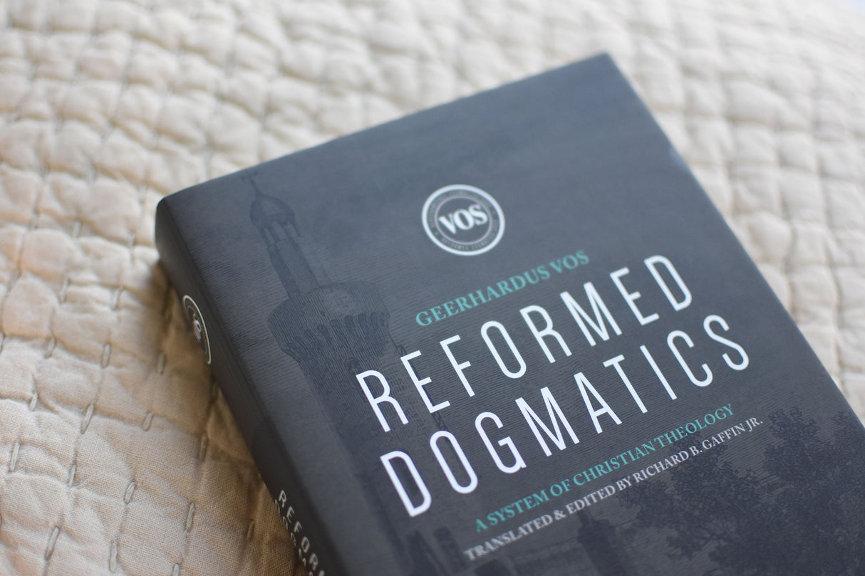 Reformed Dogmatics (Single Volume Edition): A System of Christian Theology