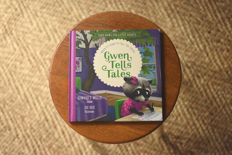 Gwen Tells Tales: When It's Hard To Tell The Truth (Good News for Little Hearts)