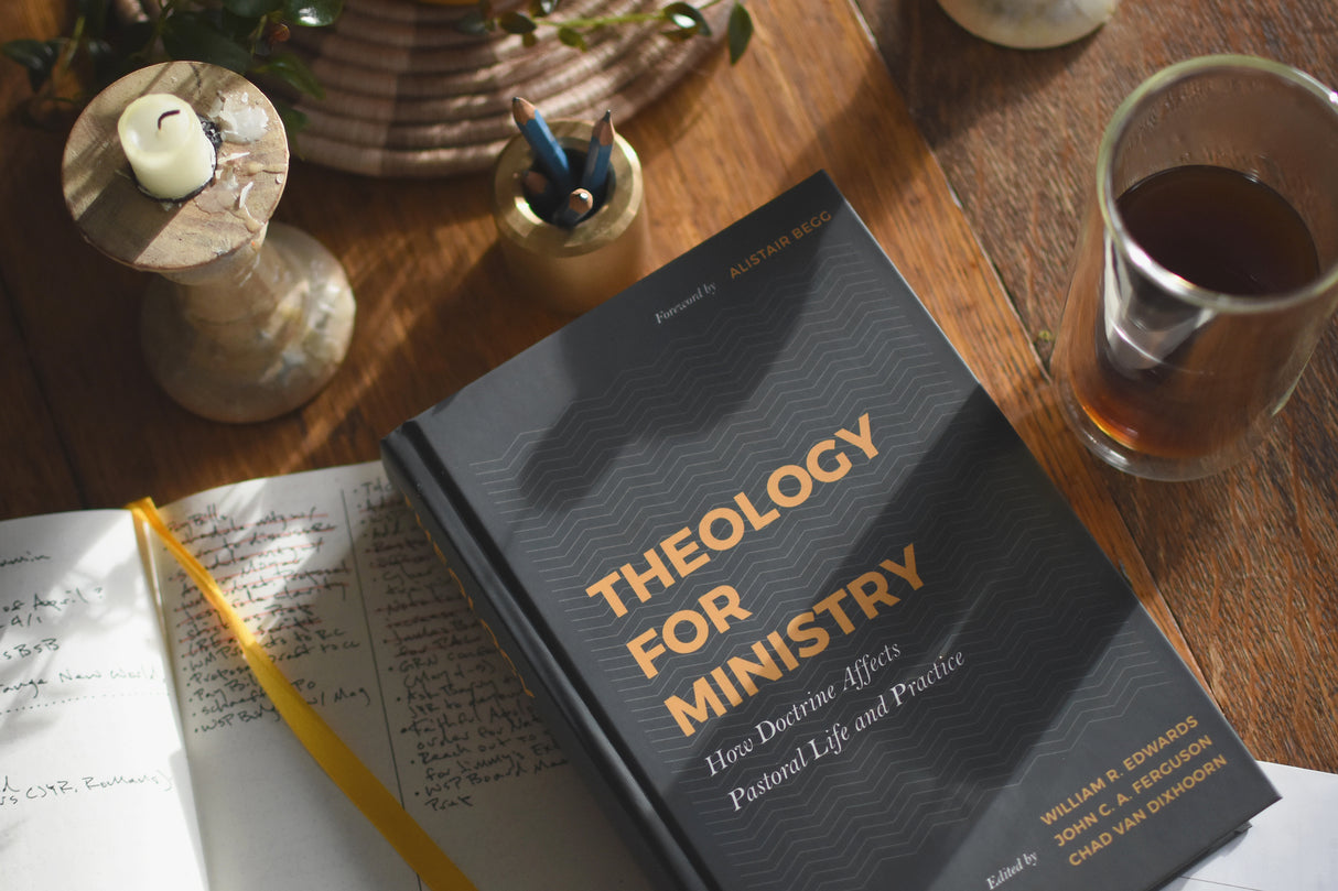 Theology for Ministry: How Doctrine Affects Pastoral Life and Practice