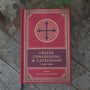 Creeds, Confessions, and Catechisms: A Reader's Edition