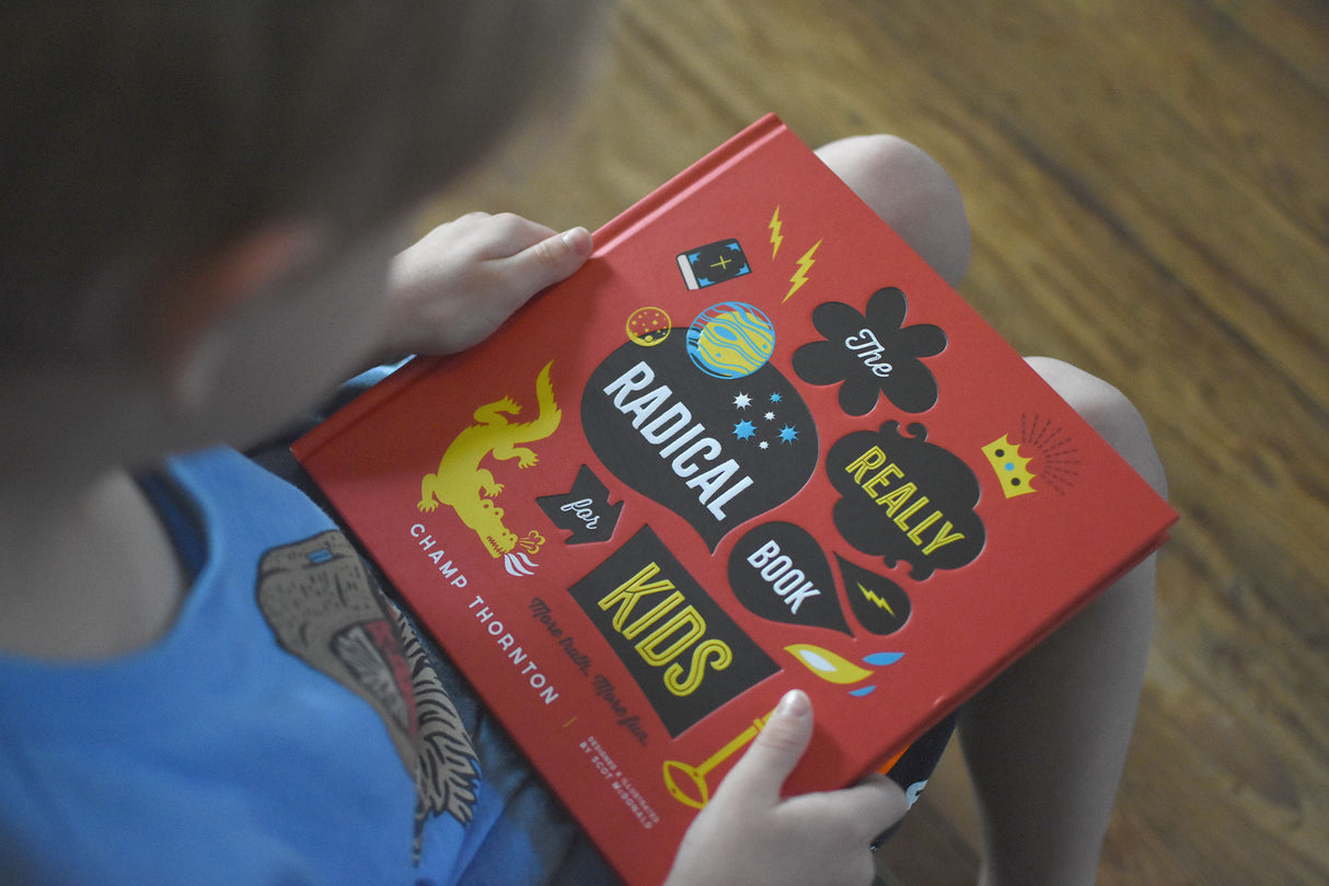 The Really Radical Book for Kids: More Truth More Fun