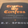 Truths We Confess: A Systematic Exposition of the Westminster Confession of Faith