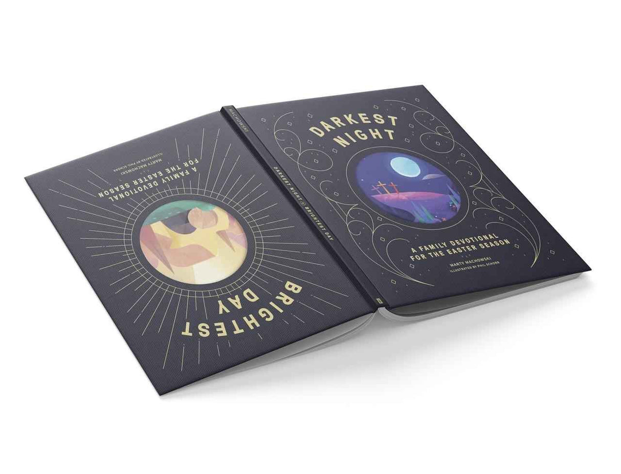 Darkest Night Brightest Day: A Family Devotional for the Easter Season