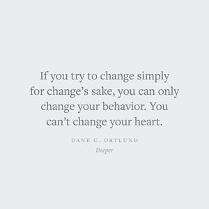 Deeper: Real Change for Real Sinners (Union)