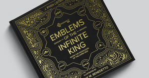 Emblems of the Infinite King: Enter the Knowledge of the Living God