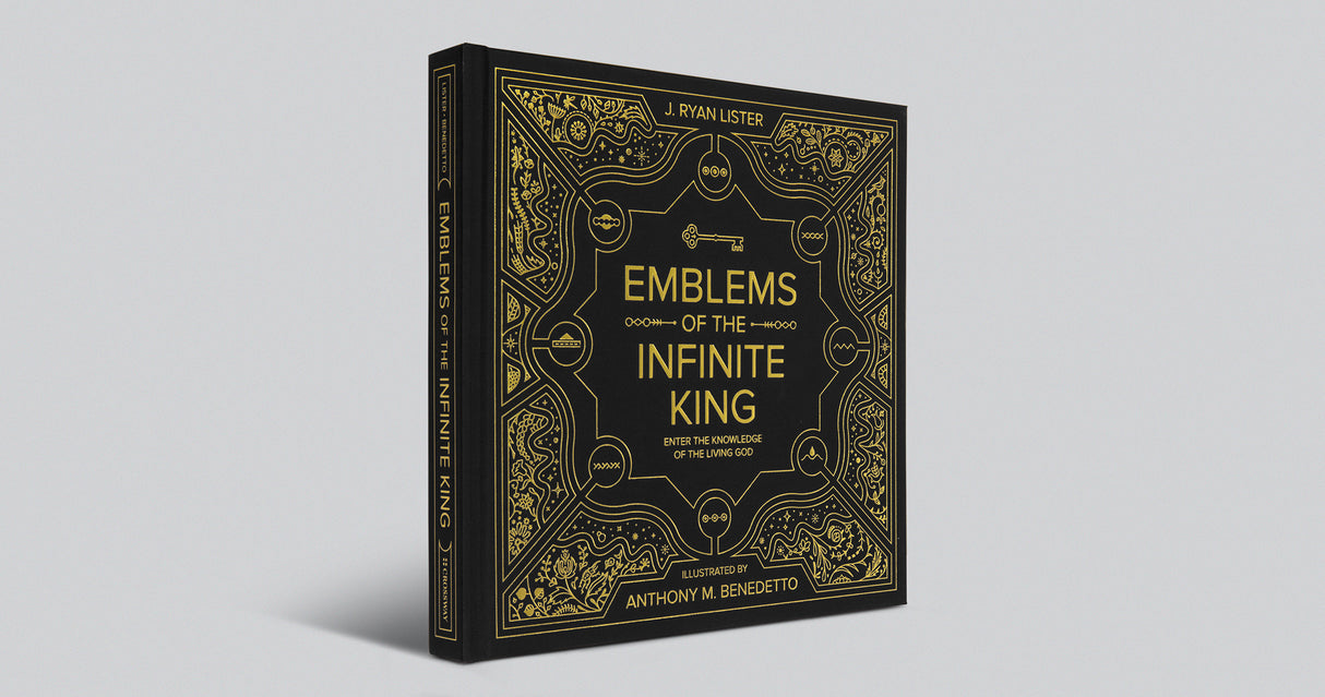 Emblems of the Infinite King: Enter the Knowledge of the Living God