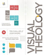 Visual Theology: Seeing and Understanding the Truth about God Challies, Tim; Byers, Josh cover image