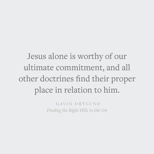 Finding the Right Hills to Die on: The Case for Theological Triage