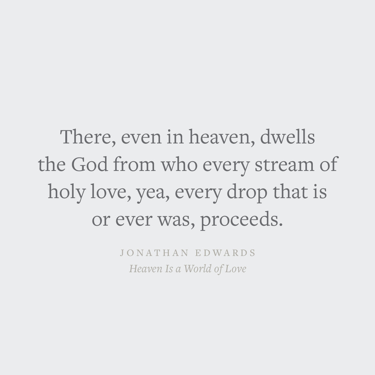 Heaven Is a World of Love (Crossway Short Classics)