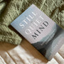 A Still and Quiet Mind: Twelve Strategies for Changing Unwanted Thoughts