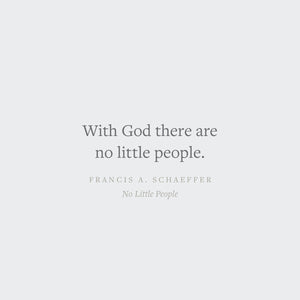 The Lord's Work in the Lord's Way and No Little People (Crossway Short Classics)