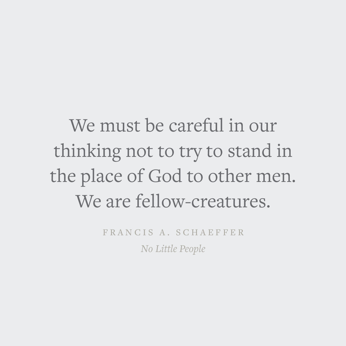 The Lord's Work in the Lord's Way and No Little People (Crossway Short Classics)