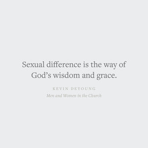 Men and Women in the Church: A Short, Biblical, Practical Introduction