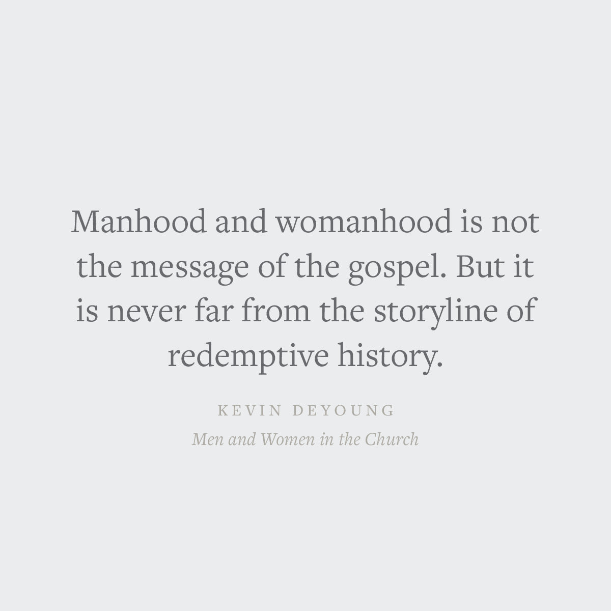 Men and Women in the Church: A Short, Biblical, Practical Introduction