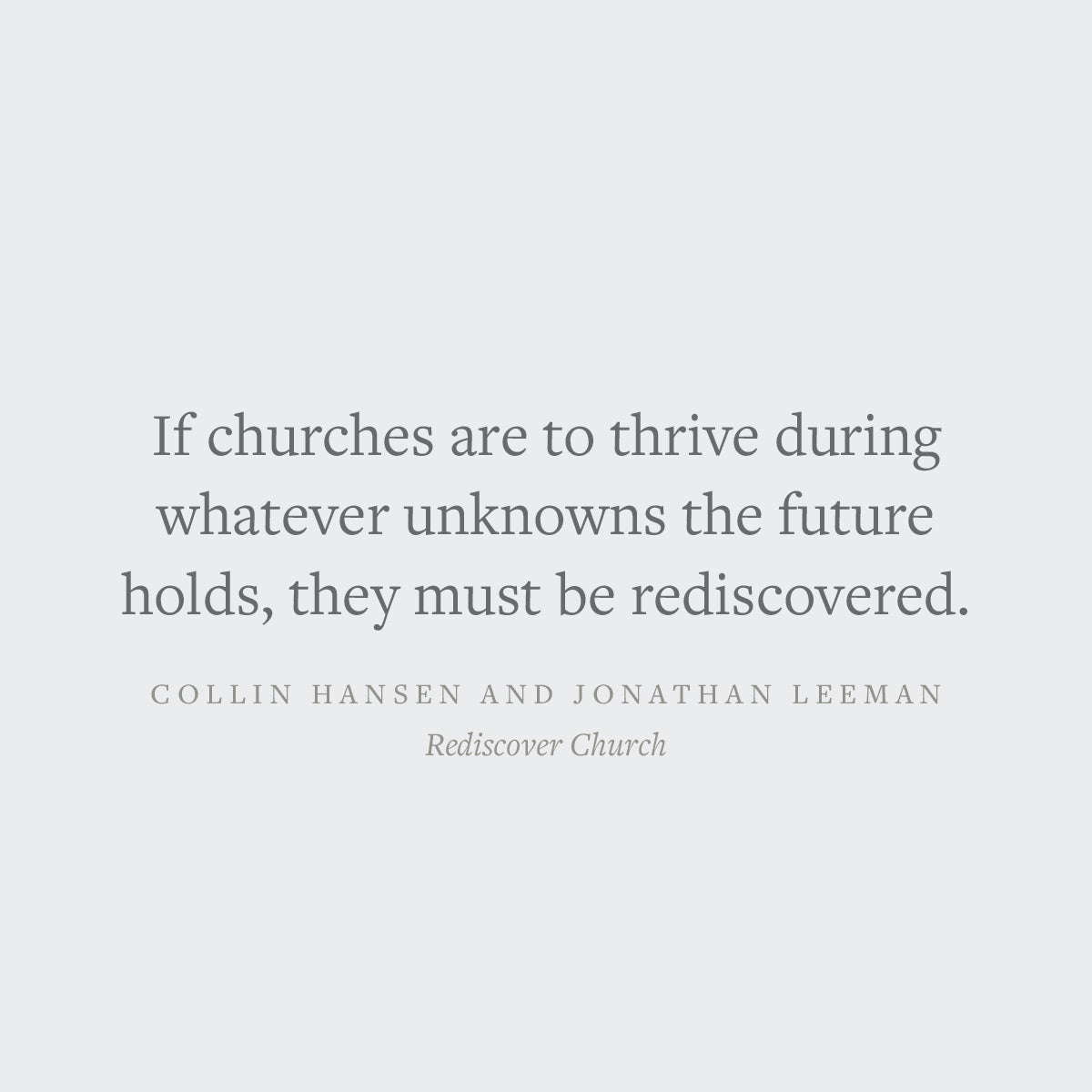 Rediscover Church: Why the Body of Christ Is Essential (The Gospel Coalition and 9Marks)
