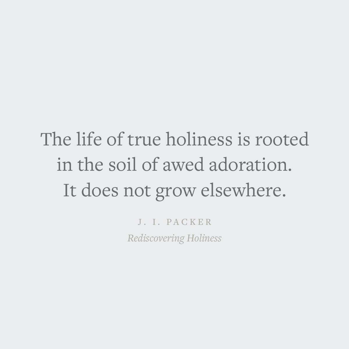 Rediscovering Holiness