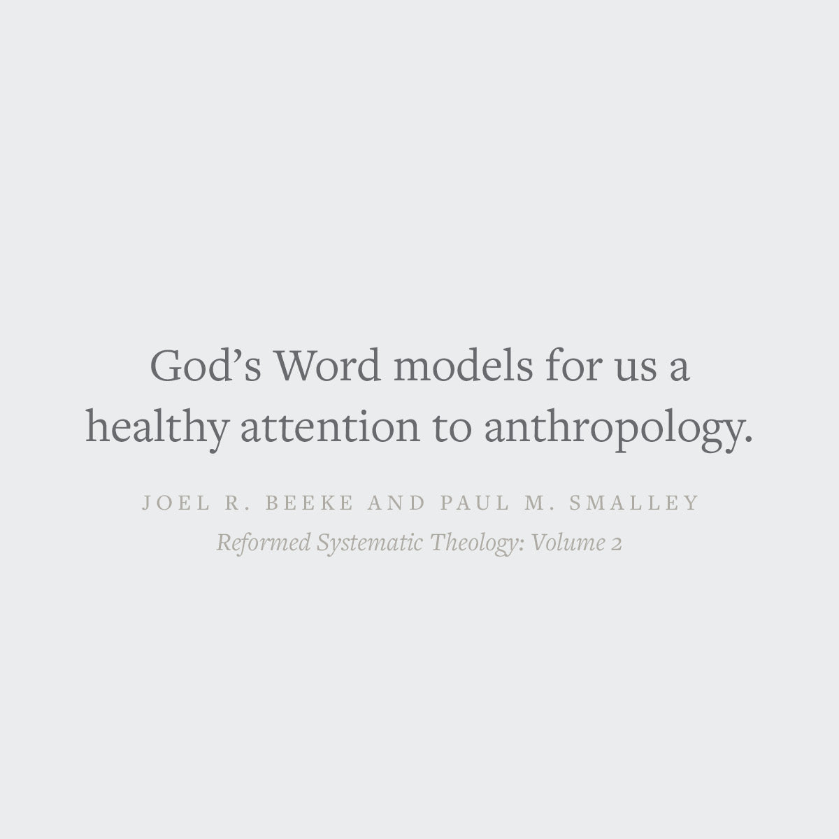 Reformed Systematic Theology, Volume 2: Man and Christ