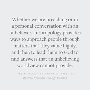 Reformed Systematic Theology, Volume 2: Man and Christ