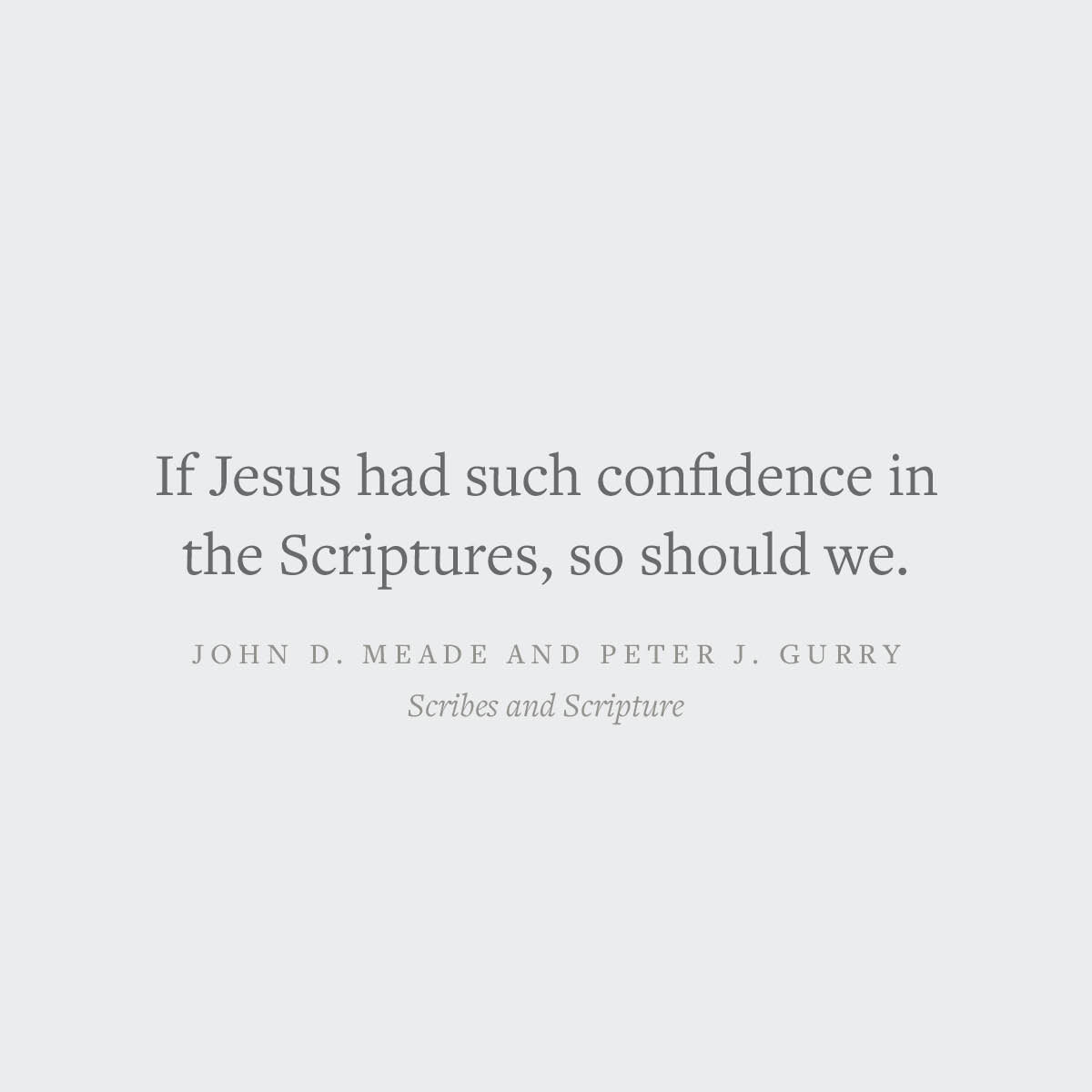 Scribes and Scripture: The Amazing Story of How We Got the Bible