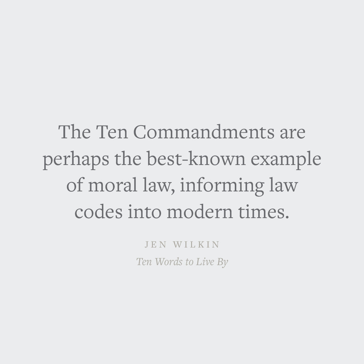 Ten Words to Live by: Delighting in and Doing What God Commands