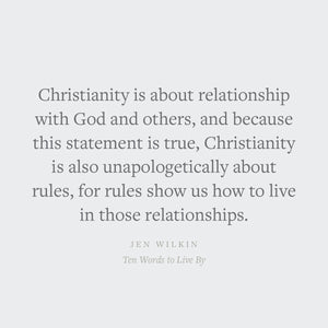 Ten Words to Live by: Delighting in and Doing What God Commands