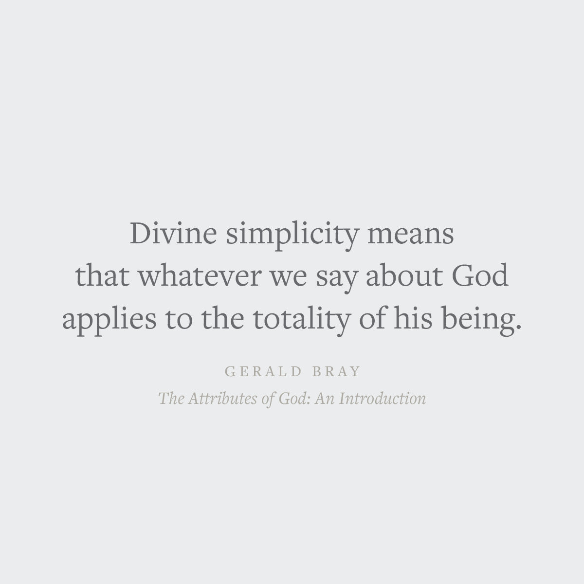 The Attributes of God: An Introduction (Short Studies in Systematic Theology)