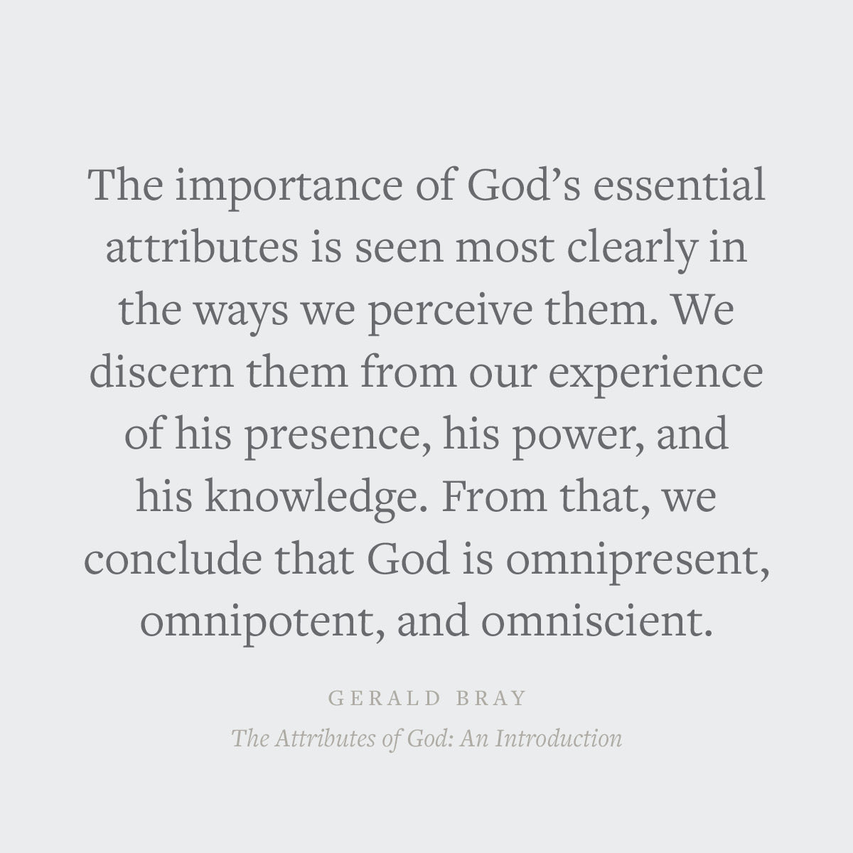 The Attributes of God: An Introduction (Short Studies in Systematic Theology)