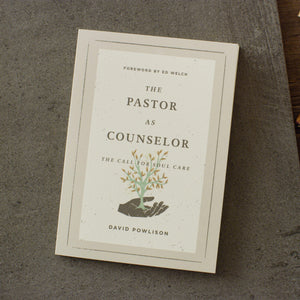 The Pastor as Counselor: The Call for Soul Care