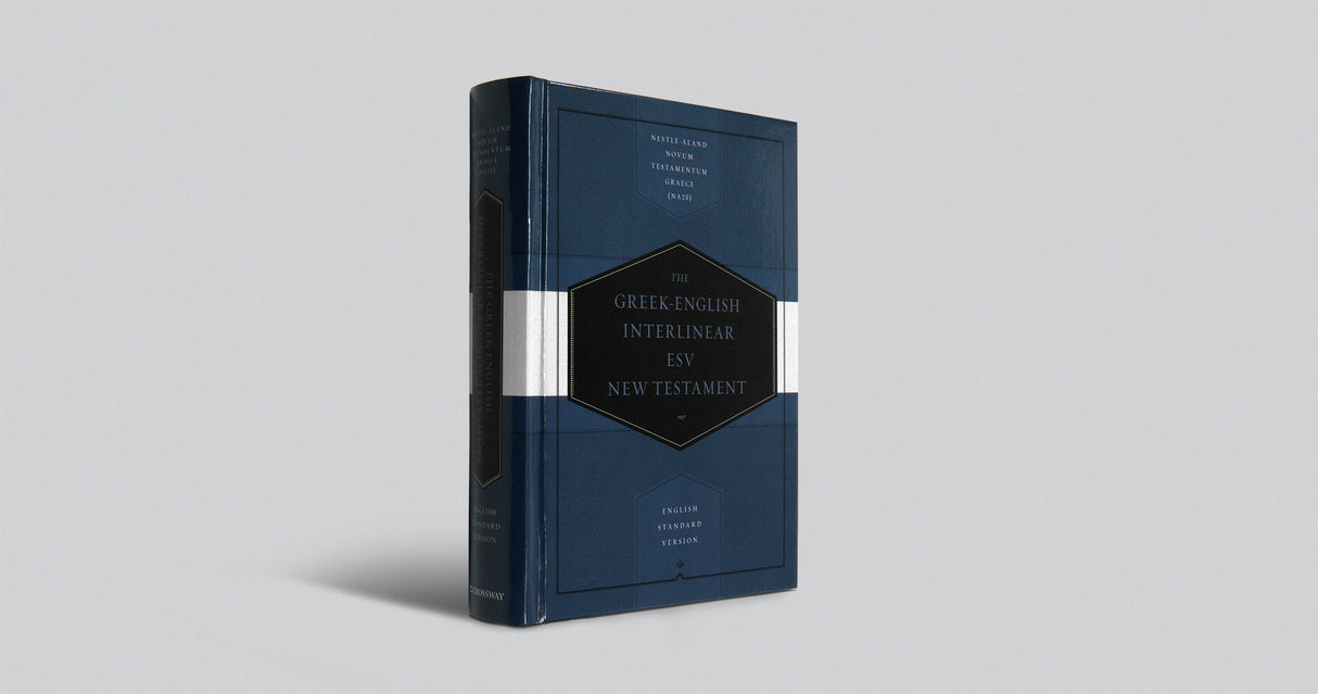 Greek-English Interlinear ESV New Testament: Nestle-Aland Novum Testamentum Graece (NA28)