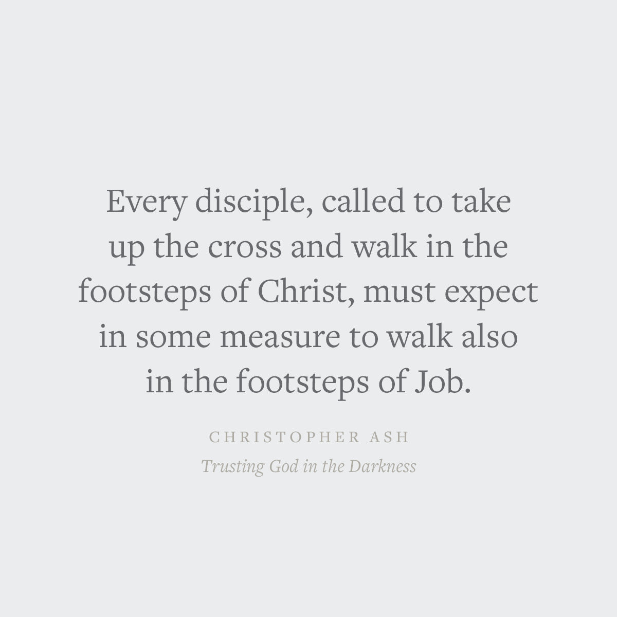Trusting God in the Darkness: A Guide to Understanding the Book of Job