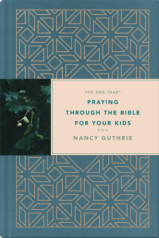 The One Year Praying Through the Bible for Your Kids - Guthrie, Nancy; Ferguson, Sinclair B (foreword by) - 9781496433763