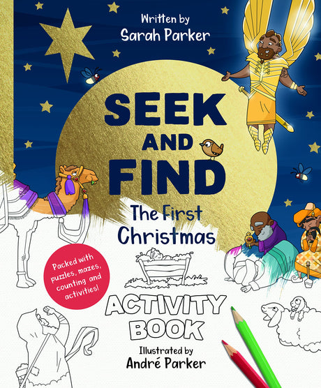 Seek and Find: The First Christmas Activity Book: Packed with Puzzles, Mazes, Counting, and Activities! (Seek and Find) - Parker, Sarah - 9781784987817