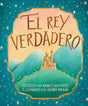 El Rey Verdadero - Guthrie, Nancy - 9781087782935