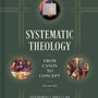 Systematic Theology, Volume 1: From Canon to Concept Volume 1 - Wellum, Stephen J - 9781433676444