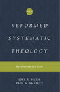 Reformed Systematic Theology: Volume 1: Revelation and God By Joel R. Beeke, Paul M. Smalley cover image