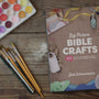 Big Picture Bible Crafts: 101 Simple and Amazing Crafts to Help Teach Children the Bible