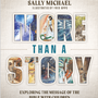 More Than a Story: Old Testament - Michael, Sally - 9781952783234