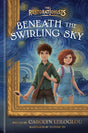Beneath the Swirling Sky (The Restorationists) - Leiloglou, Carolyn; To, Vivienne (illustrator) - 9780593579527
