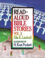 Read Aloud Bible Stories Volume 3 (Read-Aloud Bible Stories) - Lindvall, Ella K - 9780802471659