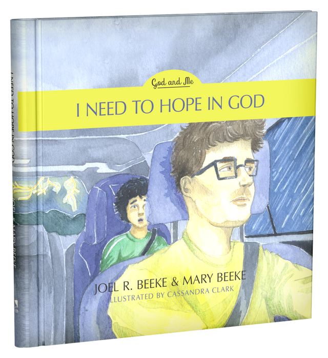 I Need to Hope in God, Book 2 - Beeke, Joel R; Beeke, Mary - 9781601788702